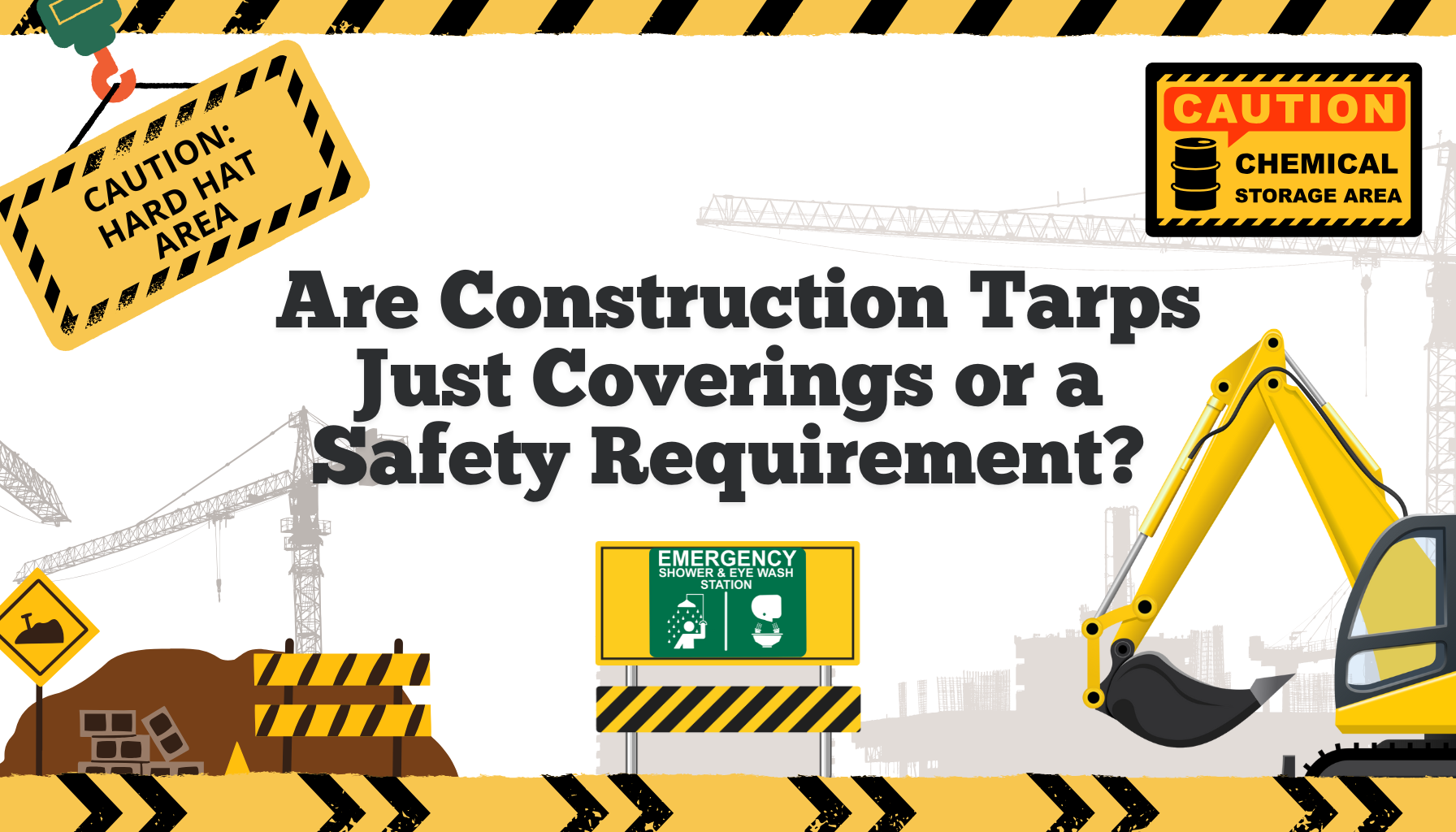 Are Construction Tarps Just Coverings or a Safety Requirement?