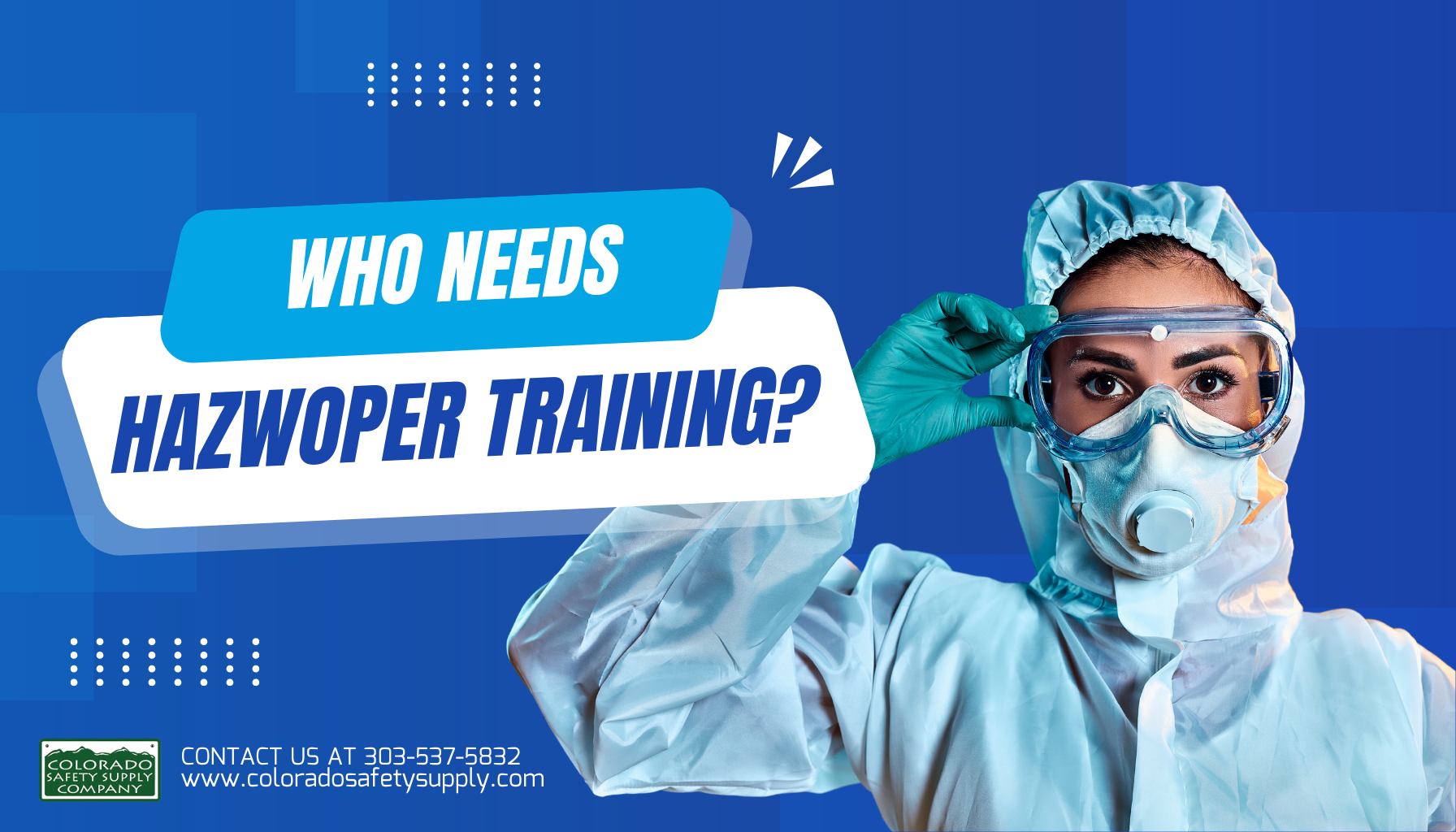 Who Needs HAZWOPER Training?