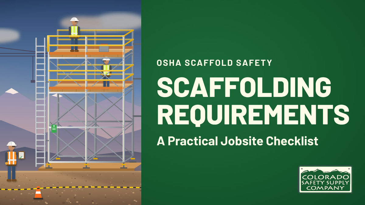 OSHA Scaffolding Requirements: A Practical Jobsite Checklist