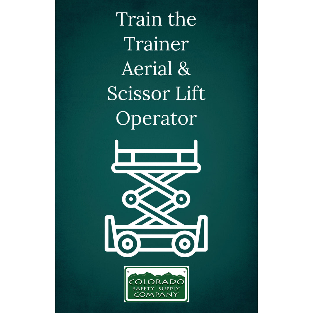 Train the Trainer Aerial & Scissor Lift Operator