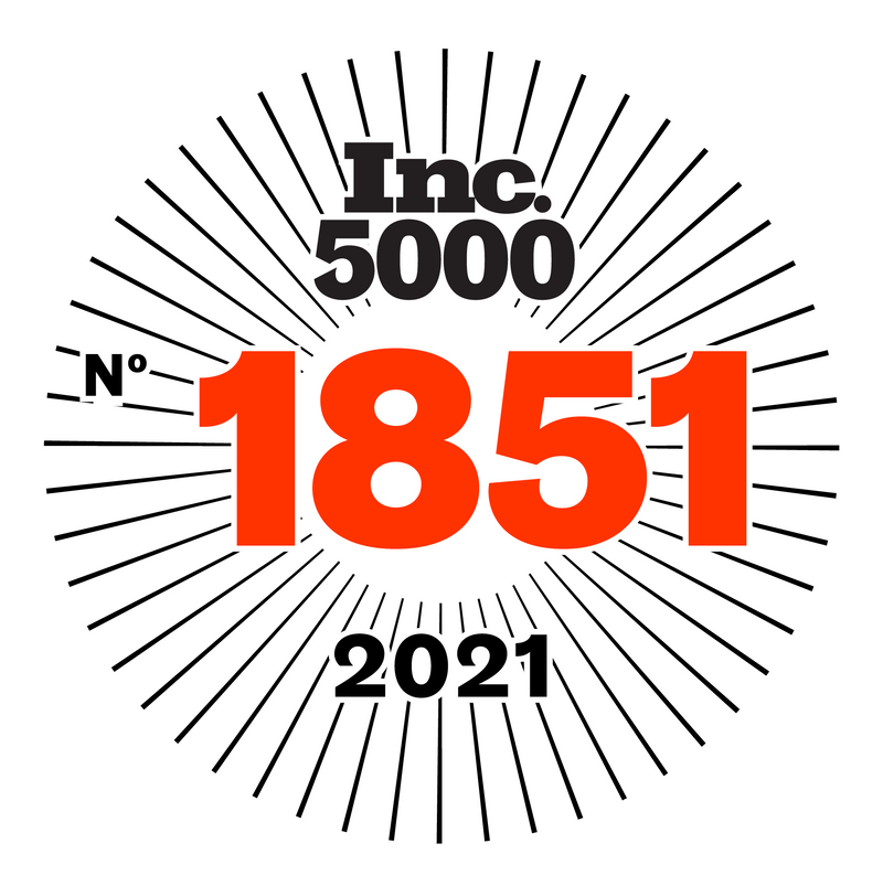We made it!! INC 5000 America's Fastest Growing Private Companies 2021