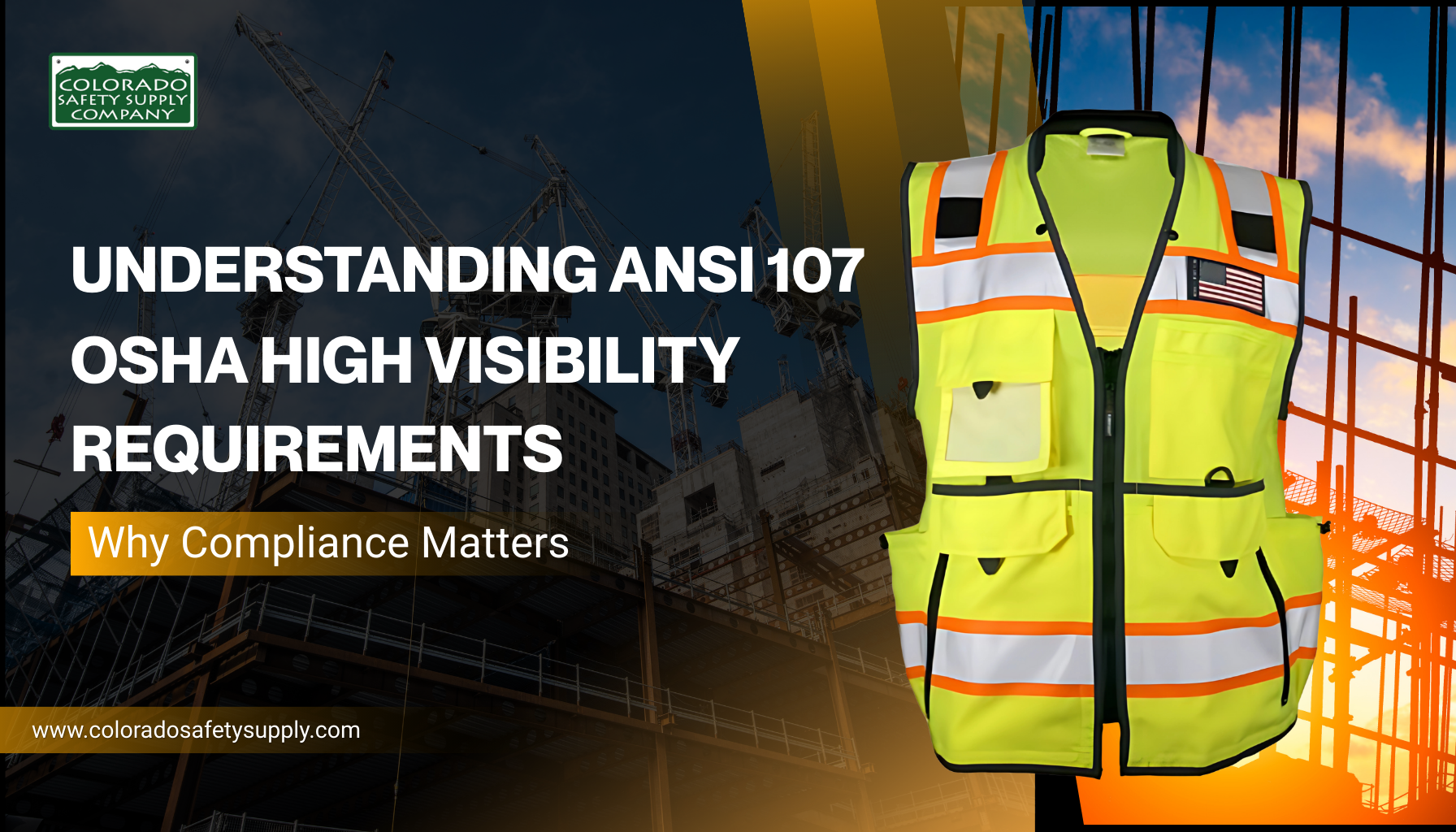 Are You Really Meeting ANSI 107 and OSHA High Visibility Requirements?