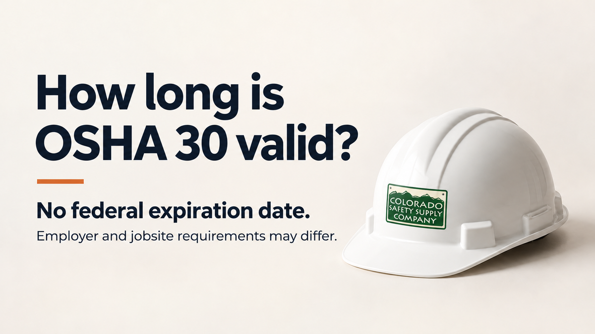White hard hat with the Colorado Safety Supply Company logo beside text explaining that OSHA 30 cards have no federal expiration date, but employer and jobsite requirements may differ.