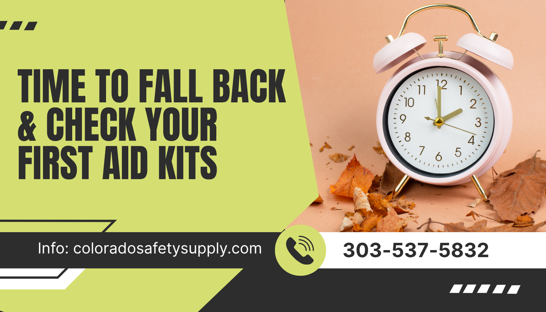 Don’t Forget to Fall Back: A Perfect Time to Check Your First Aid Supplies