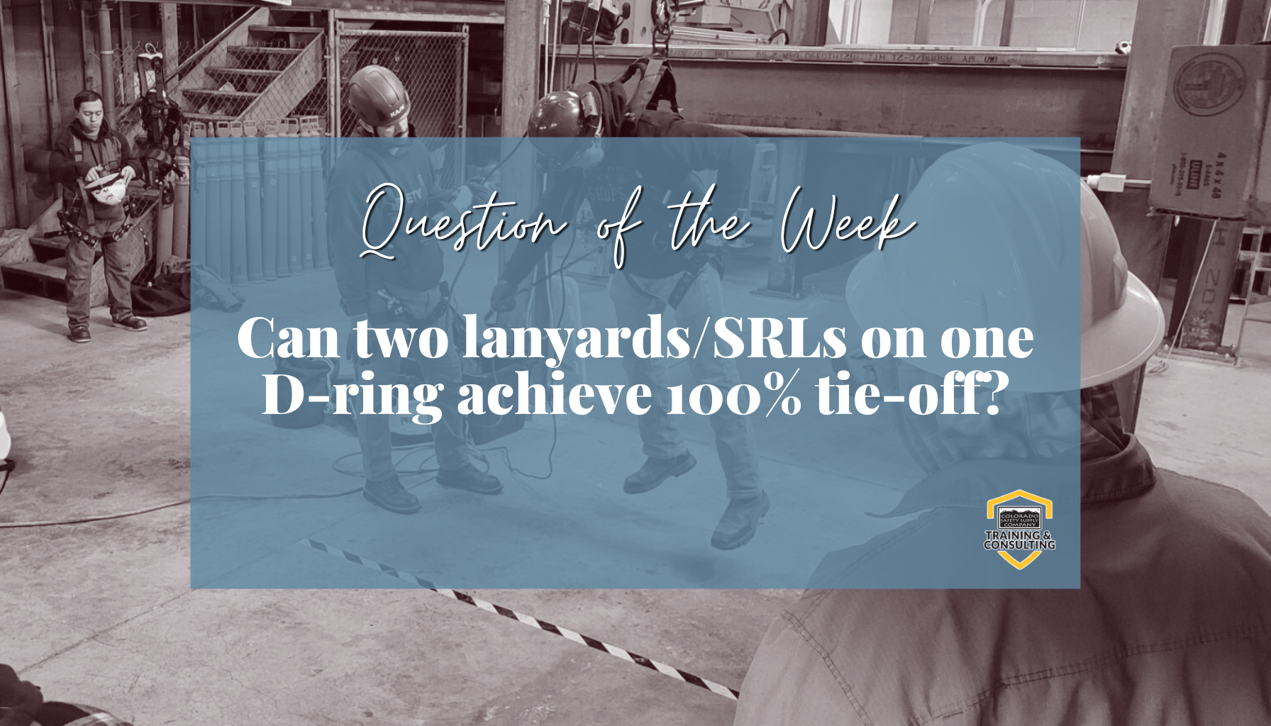 Can you attach two lanyards or SRLs to one "D" ring to achieve 100% tie-off for one person?