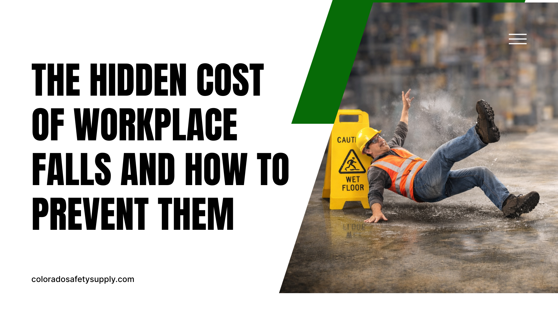 The Hidden Cost of Workplace Falls and How to Prevent Them