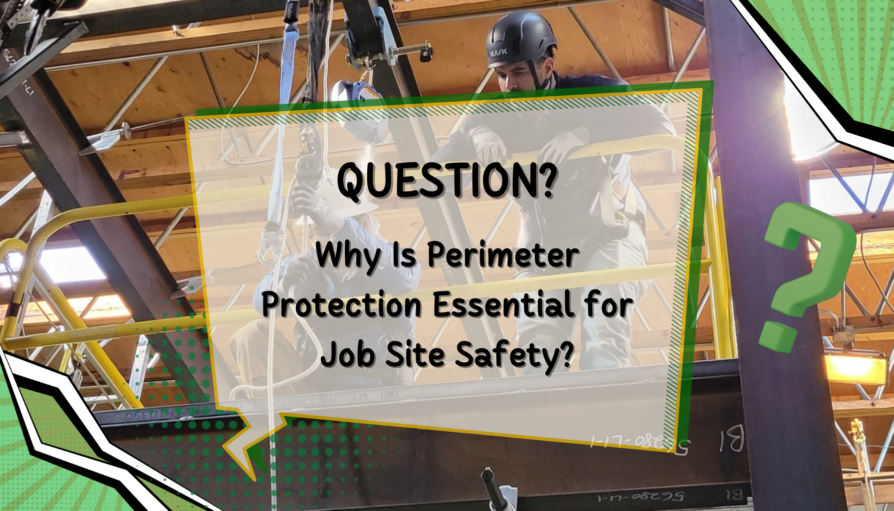 Why Is Perimeter Protection Essential for Job Site Safety?