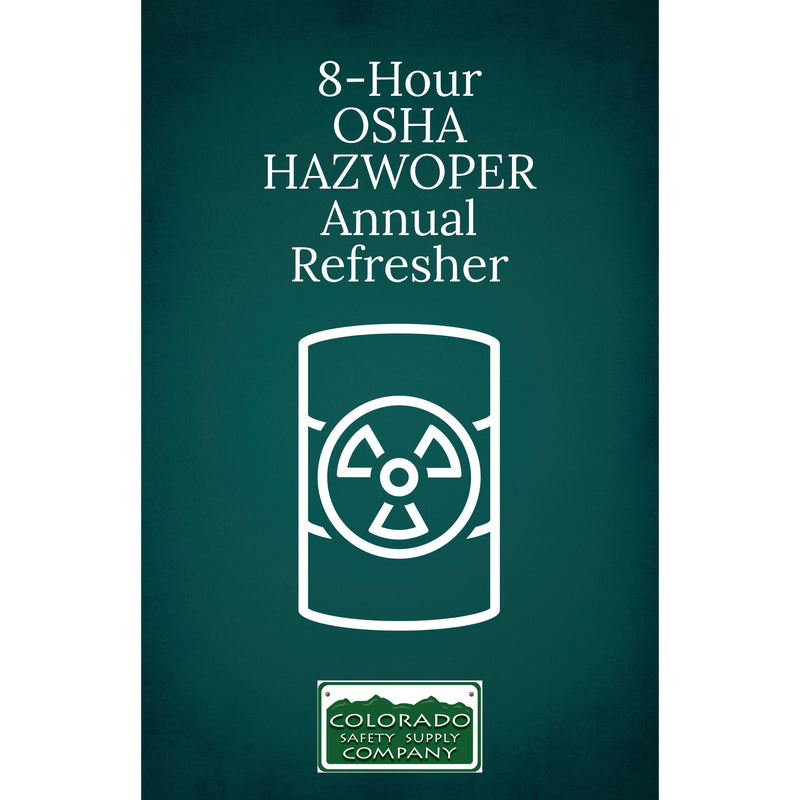 8-Hour OSHA HAZWOPER Annual Refresher