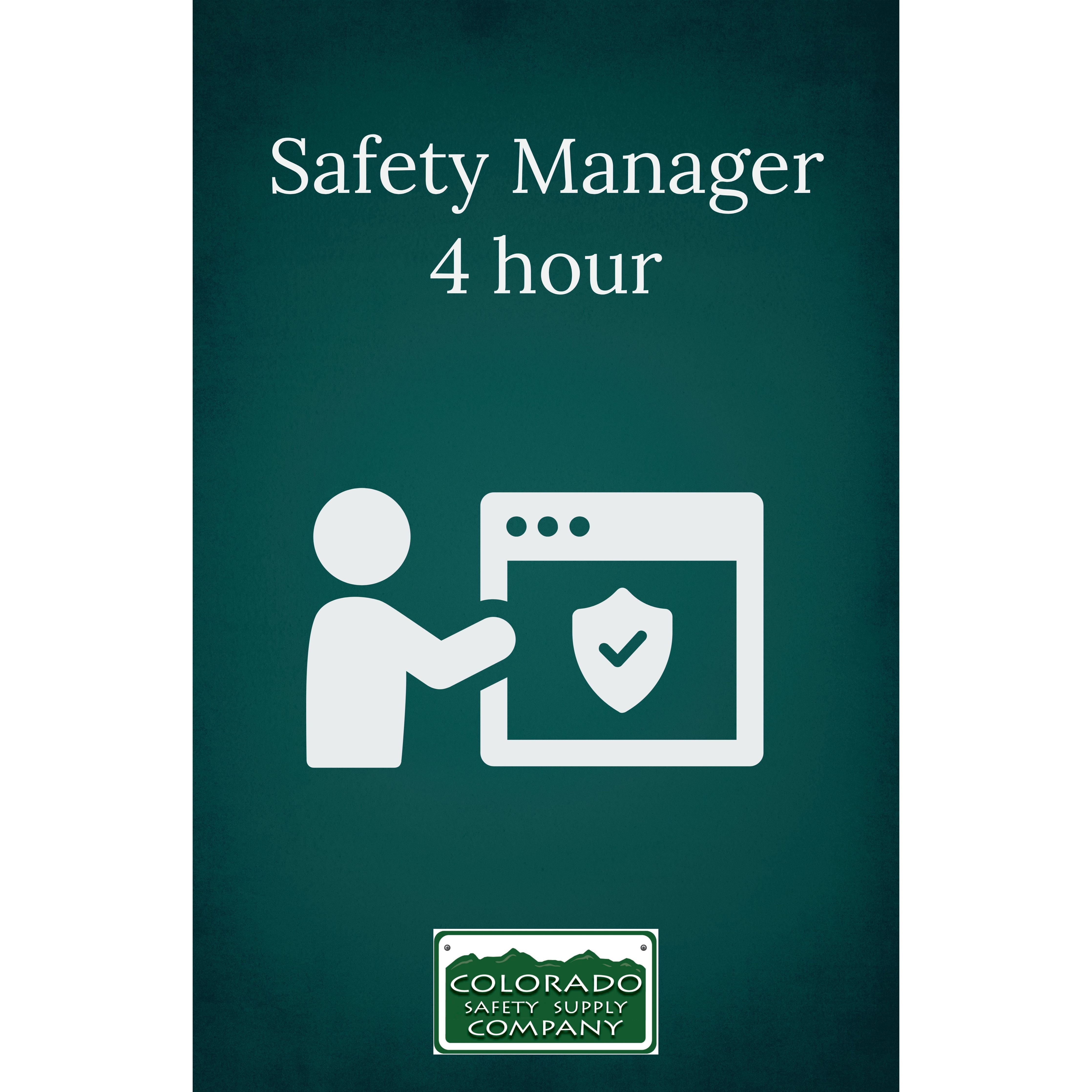 Safety Manager 4 hour