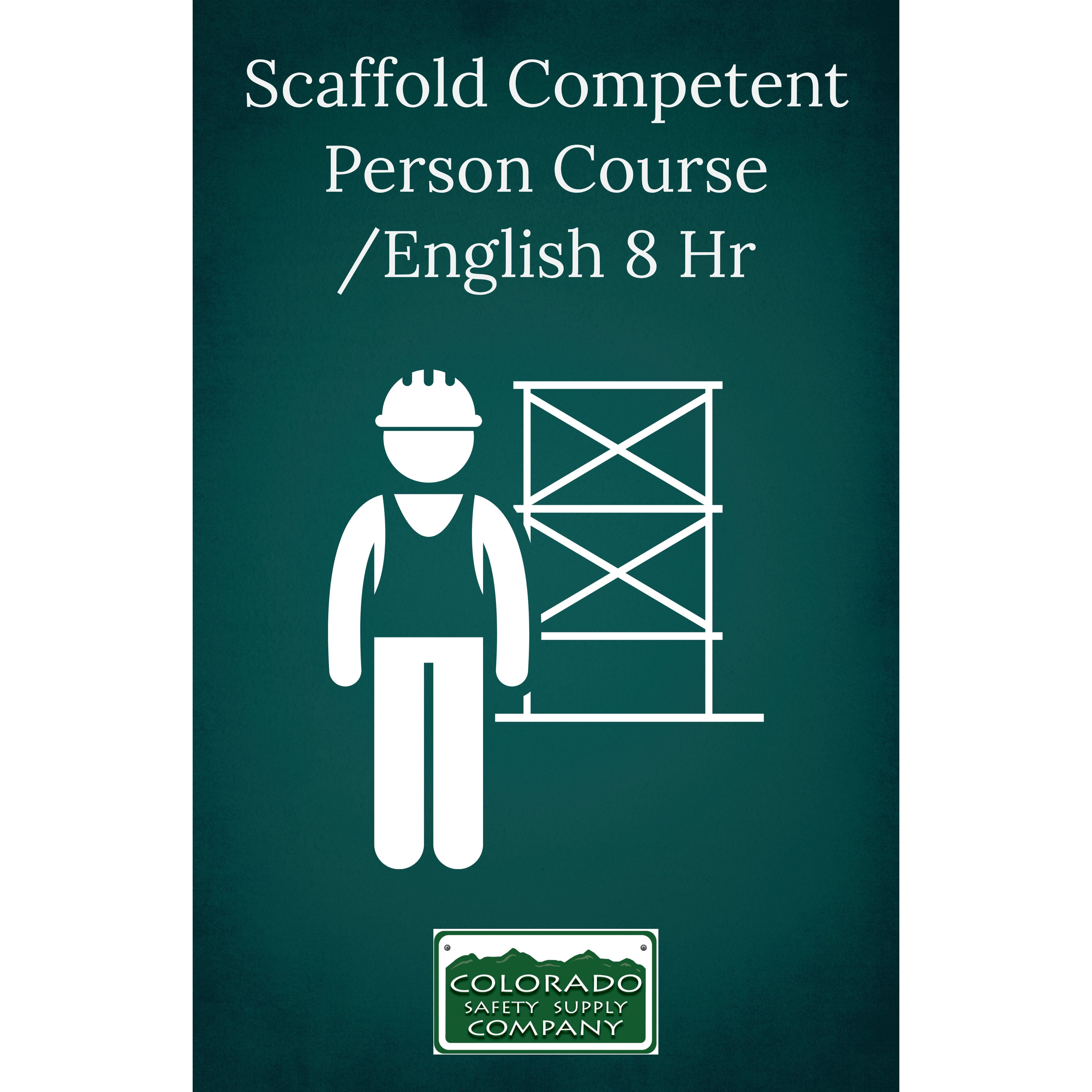 Scaffold Competent Person Course /English 8 Hr